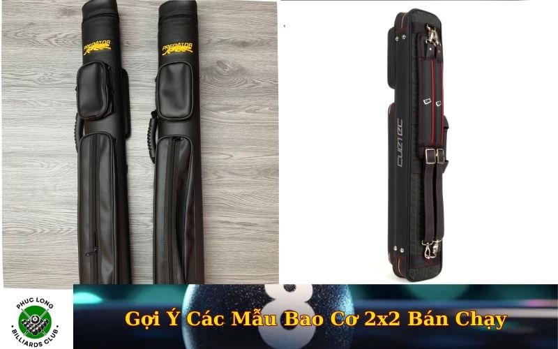 Gợi Ý Các Mẫu Bao Cơ 2x2 Bán Chạy