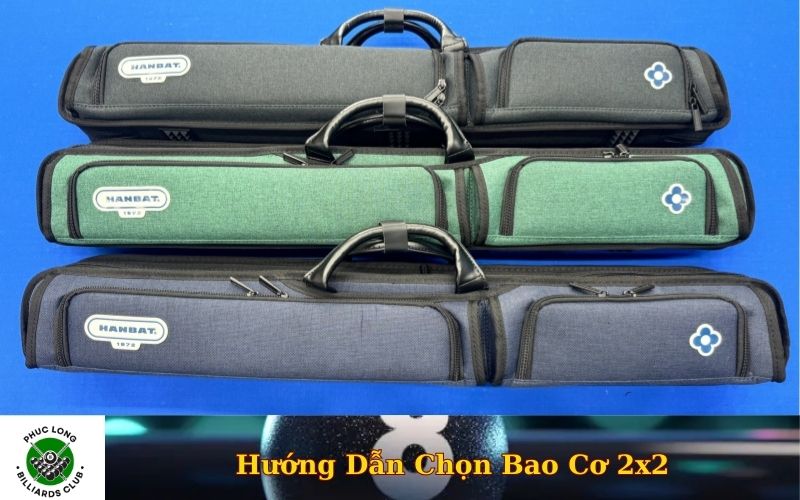 Hướng Dẫn Chọn Bao Cơ 2x2