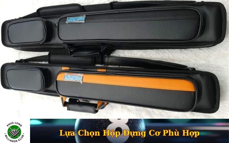 Lựa Chọn Hộp Đựng Cơ Phù Hợp
