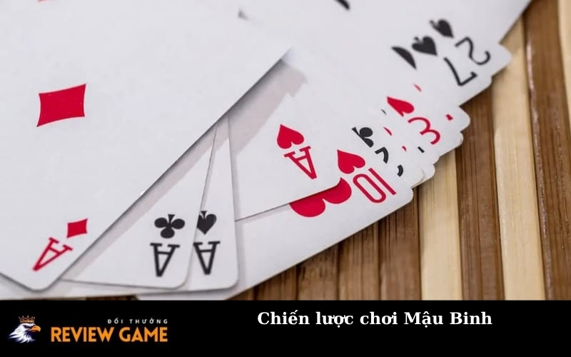 Chiến lược chơi Mậu Binh